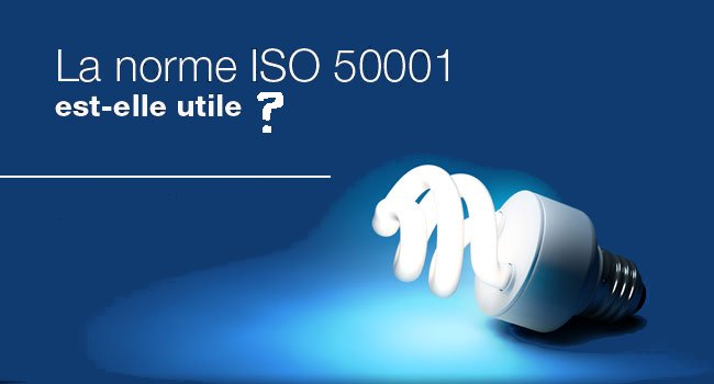 Bonification des Certificats d&rsquo;Economies d&rsquo;Energie (CEE) avec l&rsquo;ISO 50001 en deux niveaux